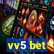 vv5 bet